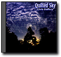 Quilted Sky CD by Chris Duffecy, Pretend Music Records,new age music,Acid Jazz,ambient,Space Music,new age,jazz,meditation,meditation music,ambient,minimalist,Milky Way,The Milky Way,MIDI,original music,independent releases,indie release,independently released,CDs,cd,CD,good,new music,Original Music,instrumental,compact disc,compac disk,music,rock,fusion,rock n roll,jazz fusion,jazz rock fusion,guitar,classical,peaceful,soothing,relaxing,Saint Pete,St.Petersburg,Florida,Fl,Pinellas,new age,Chris Duffecy,Christopher James,Australia.Download FREE PREVIEWS